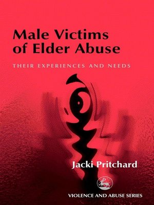 cover image of Male Victims of Elder Abuse